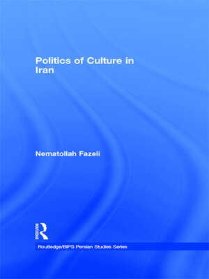 cover image of Politics of Culture in Iran